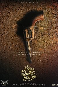 The Ballad of Buster Scruggs (2018) ลำนำของบัสเตอร์ สกรั๊กส์